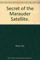9780664323981-0664323987-Secret of the Marauder Satellite.