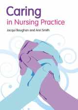 9780273714606-0273714600-Caring in Nursing Practice