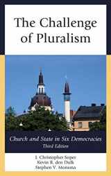 9781442250420-1442250429-The Challenge of Pluralism: Church and State in Six Democracies