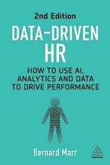 9781398614567-1398614564-Data-Driven HR: How to Use AI, Analytics and Data to Drive Performance