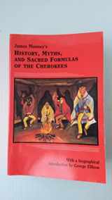 9780914875192-0914875191-James Mooney's History, Myths, and Sacred Formulas of the Cherokees