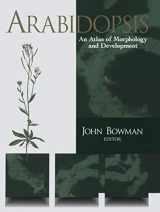 9780387940892-0387940898-Arabidopsis: An Atlas of Morphology and Development