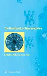 9781617378904-1617378909-The Handbook of Nanomedicine
