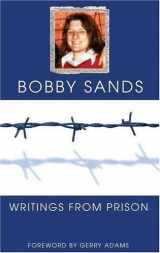 9781570981135-1570981132-Bobby Sands: Writings from Prison