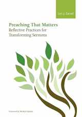 9781566994286-1566994284-Preaching that Matters: Reflective Practices for Transforming Sermons