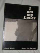 9780940208186-0940208180-I AM MY LOVER