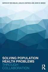 9780415793285-0415793289-Solving Population Health Problems through Collaboration
