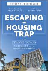 9781119984528-1119984521-Escaping the Housing Trap: The Strong Towns Response to the Housing Crisis