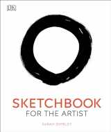 9781465491497-146549149X-Sketchbook for the Artist: An Innovative, Practical Approach to Drawing the World Around You