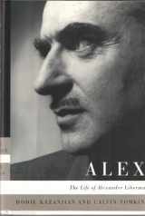 9780394579641-039457964X-Alex: The Life of Alexander Liberman
