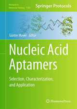 9781493931965-1493931962-Nucleic Acid Aptamers: Selection, Characterization, and Application (Methods in Molecular Biology, 1380)