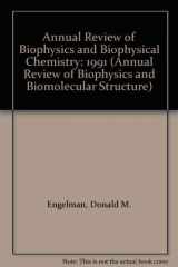 9780824318208-082431820X-Annual Review of Biophysics and Biophysical Chemistry: 1991 (Annual Review of Biophysics & Biomolecular Structure)
