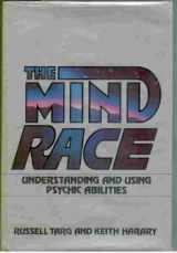 9780394533568-0394533569-The Mind Race: Understanding and Using Psychic Abilities