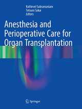 9781493981809-1493981803-Anesthesia and Perioperative Care for Organ Transplantation