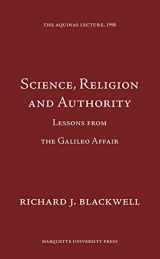 9780874621655-0874621658-Science, Religion and Authority: Lessons from the Galileo Affair (Aquinas Lecture)