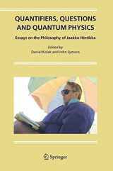 9781402032103-1402032102-Quantifiers, Questions and Quantum Physics: Essays on the Philosophy of Jaakko Hintikka