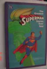 9780930289393-0930289390-Greatest Superman Stories Ever Told