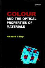 9780471851981-0471851981-Colour and Optical Properties of Materials: An Exploration of the Relationship Between Light, the Optical Properties of Materials and Colour