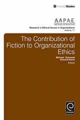9781783509492-178350949X-The Contribution of Fiction to Organizational Ethics (Research in Ethical Issues in Organizations, 11)