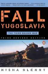9780140257717-0140257713-The Fall of Yugoslavia: The Third Balkan War, Third Revised Edition