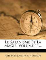 9781273413261-1273413261-Le Satanisme Et La Magie, Volume 11... (French Edition)