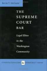 9780813914497-0813914493-The Supreme Court Bar: Legal Elites in the Washington Community (Constitutionalism and Democracy)