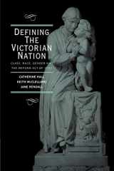 9780521576536-0521576539-Defining the Victorian Nation: Class, Race, Gender and the British Reform Act of 1867