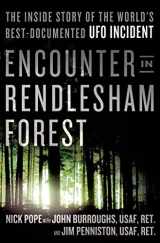 9781250038104-1250038103-Encounter in Rendlesham Forest: The Inside Story of the World's Best-Documented UFO Incident