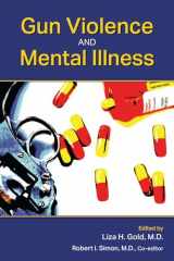 9781585624980-1585624985-Gun Violence and Mental Illness