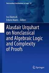 9783030714291-3030714292-Alasdair Urquhart on Nonclassical and Algebraic Logic and Complexity of Proofs (Outstanding Contributions to Logic, 22)