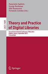 9783642332890-3642332897-Theory and Practice of Digital Libraries: Second International Conference, TPDL 2012, Paphos, Cyprus, September 23-27, 2012, Proceedings (Information ... Applications, incl. Internet/Web, and HCI)