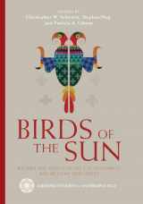 9780816553419-0816553416-Birds of the Sun: Macaws and People in the U.S. Southwest and Mexican Northwest (Amerind Studies in Archaeology)