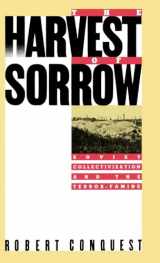 9780195040548-0195040546-The Harvest of Sorrow: Soviet Collectivization and the Terror-Famine