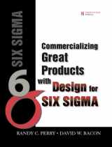 9780132599719-0132599716-Commercializing Great Products with Design for Six Sigma