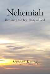 9781680623079-1680623079-Nehemiah: Restoring the Testimony of God