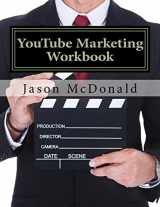 9781523230969-1523230967-YouTube Marketing Workbook: How to Use YouTube for Business