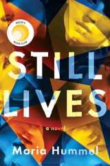 9781619021112-1619021110-Still Lives: A Novel