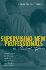 9781560328803-1560328800-Supervising New Professionals in Student Affairs