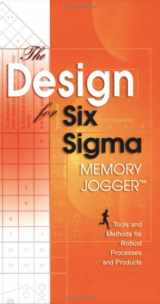 9781576810477-157681047X-The Design for Six Sigma Memory Jogger: Tools and Methods for Robust Processes and Products