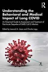 9781032442242-1032442247-Understanding the Behavioral and Medical Impact of Long COVID