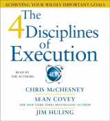 9781442346437-1442346434-The 4 Disciplines of Execution: Achieving Your Wildly Important Goals