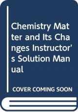 9780471649038-0471649031-Chemistry, Instructor's Solutions Manual: Matter and Its Changes