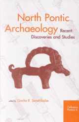 9789004120419-9004120416-North Pontic Archaeology: Recent Discoveries and Studies (Colloquia Pontica)