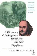 9780312126773-0312126778-A Dictionary of Shakespeare’s Sexual Puns and Their Significance