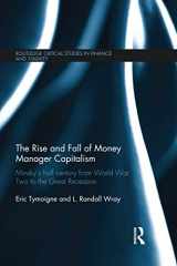 9781138650169-1138650161-The Rise and Fall of Money Manager Capitalism (Routledge Critical Studies in Finance and Stability)