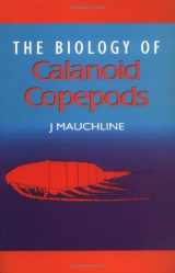9780121055455-0121055450-The Biology of Calanoid Copepods, Volume 33 (Advances in Marine Biology)