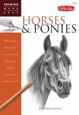 9781600581588-1600581587-Horses & Ponies (Drawing Made Easy)