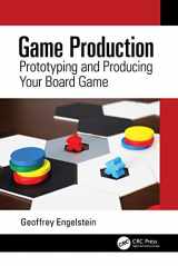 9780367626907-036762690X-Game Production: Prototyping and Producing Your Board Game