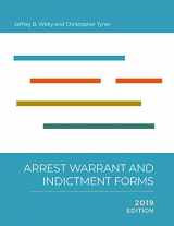 9781560119784-1560119780-Arrest, Warrant, and Indictment Forms: Seventh Edition, 2019