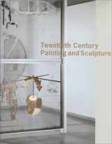 9780876331330-0876331339-Twentieth Century Painting & Sculpture in the Philadelphia Museum of Art